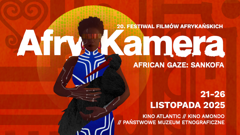 Najlepsze afrykańskie filmy zachwycą tysiące widzów podczas jubileuszowej, 20. edycji AfryKamery